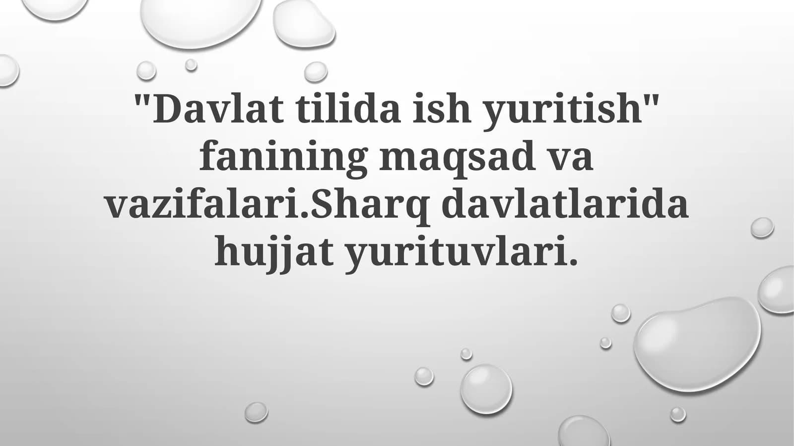 Davlattilidaishyuritish fanining maqsadlari va vazifalari