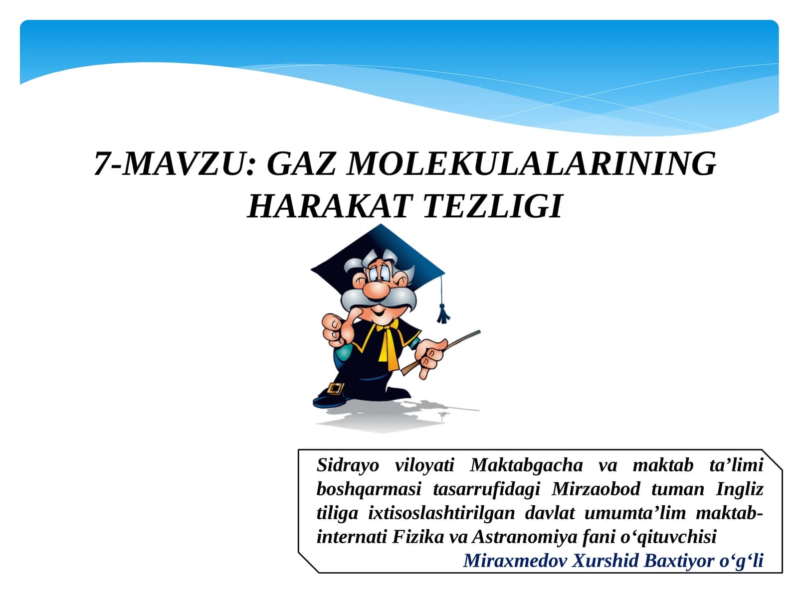GAZ MOLEKULALARINING HARAKAT TEZLIGI