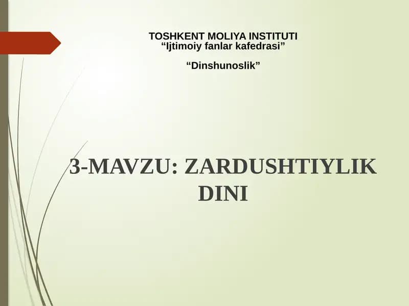 Zardushtiylik Dinining Vujudga Kelishi va Tarixiy Sharoit