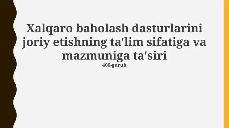 Xalqaro baholash dasturlarining ta'lim sifatiga va mazmuniga ta'siri
