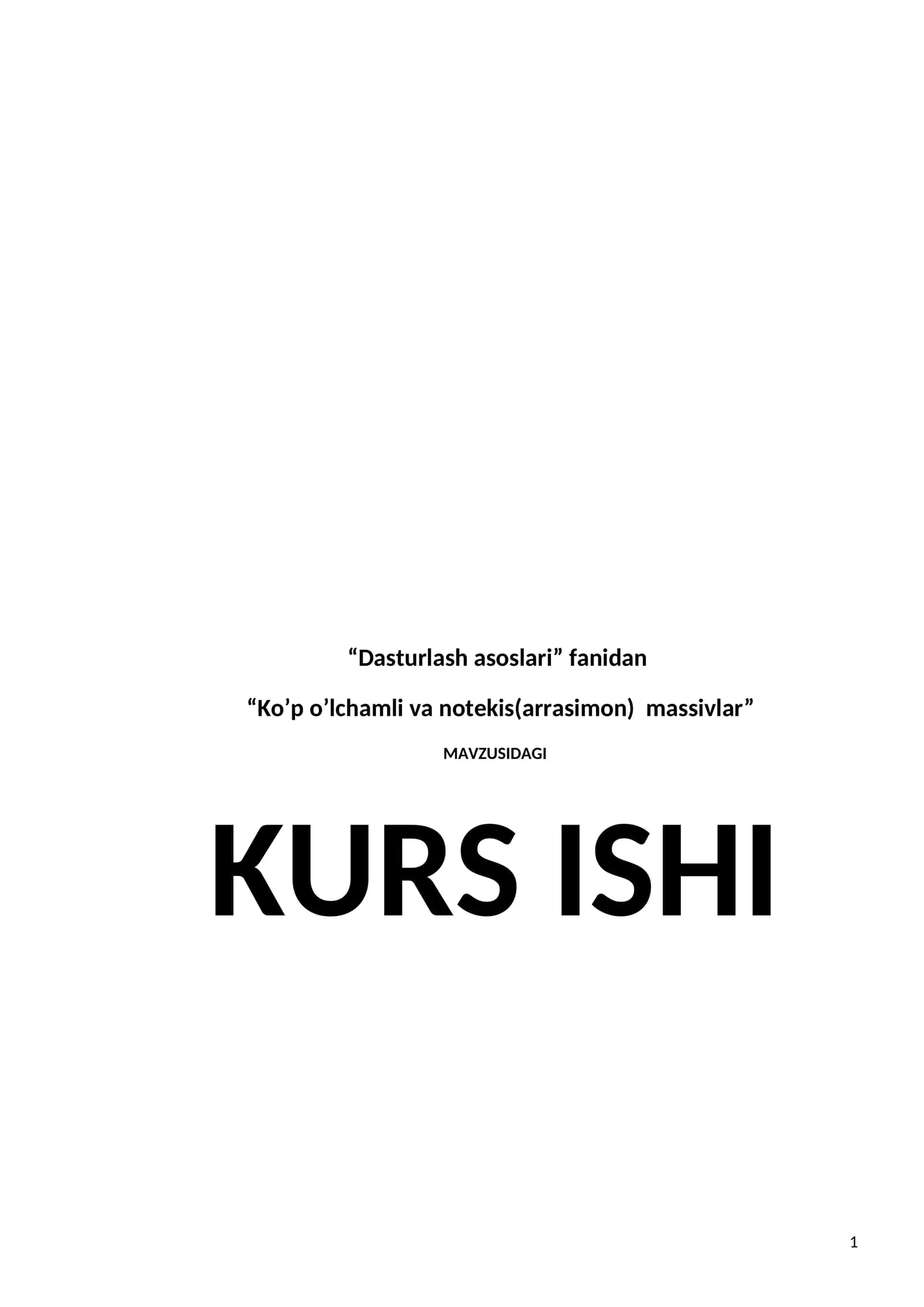 Ko’p o’lchamli va notekis(arrasimon) massivlar