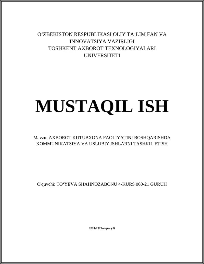 AXBOROT KUTUBXONA FAOLIYATINI BOSHQARISHDA KOMMUNIKATSIYA VA USLUBIY ISHLARNI TASHKIL ETISH