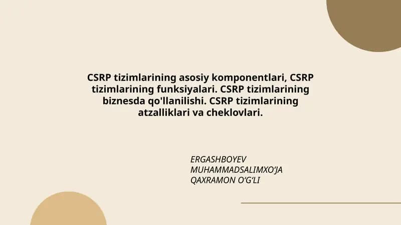 CSRP tizimlarining asosiy komponentlari