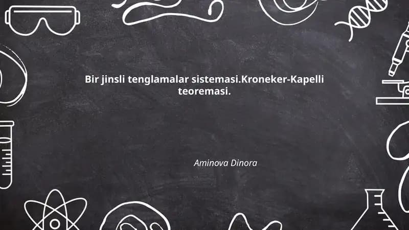 Bir jinsli tenglamalar sistemasi.Kroneker-Kapelli teoremasi.