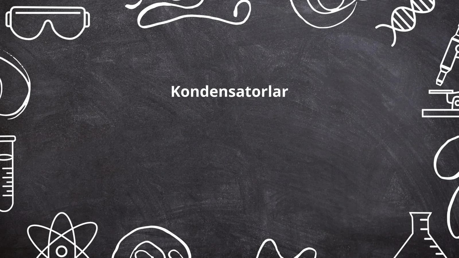 Kondensatorlar