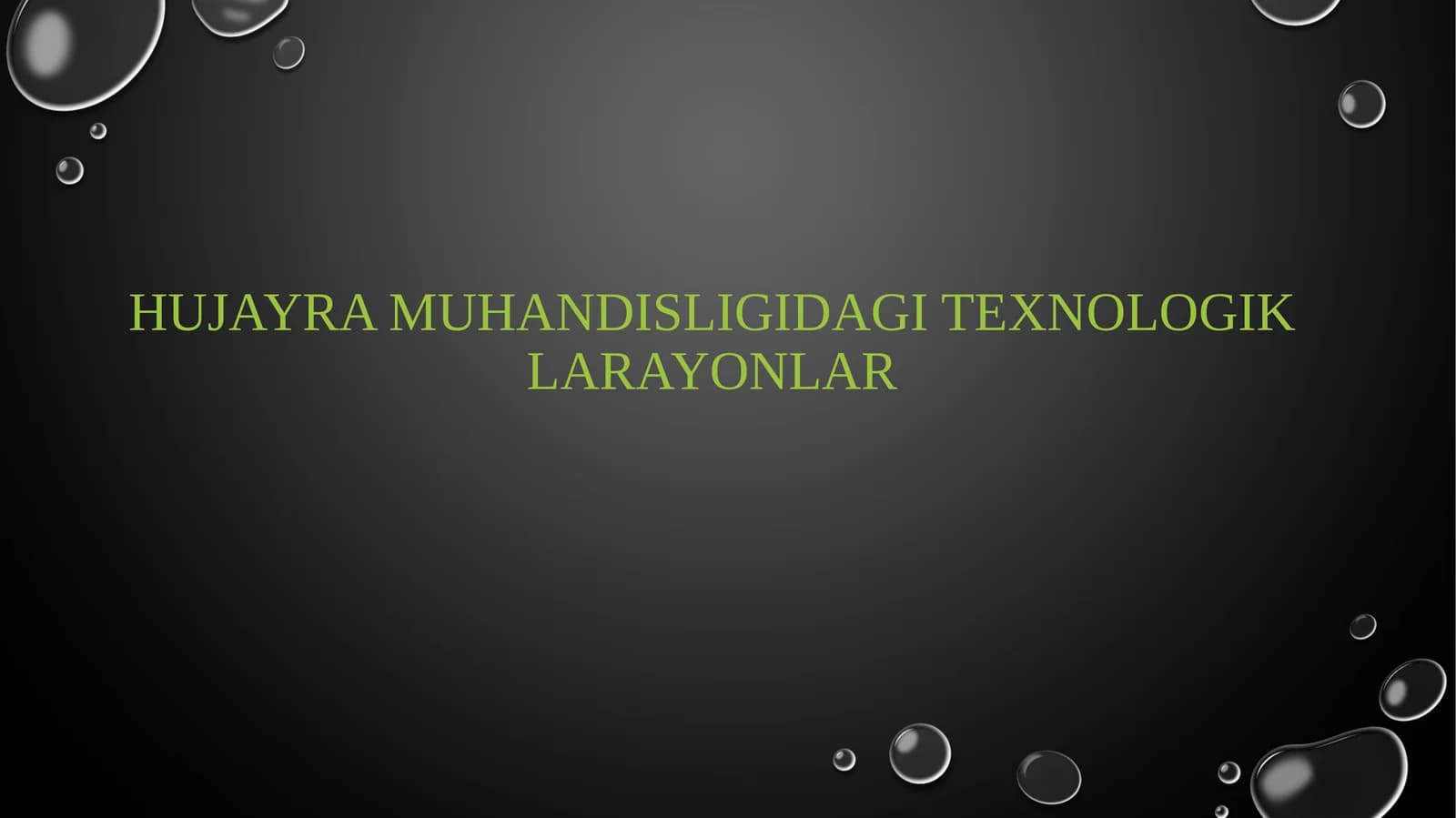 Hujayra muhandisligidagi texnologik jarayonlar