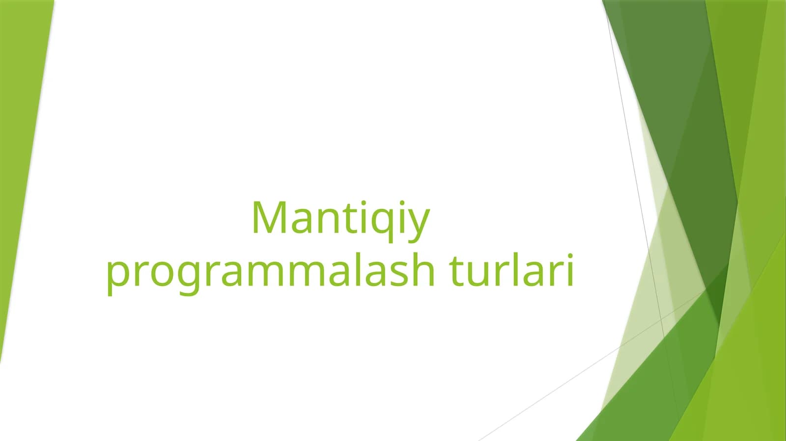 Mantiqiy programmalash turlari