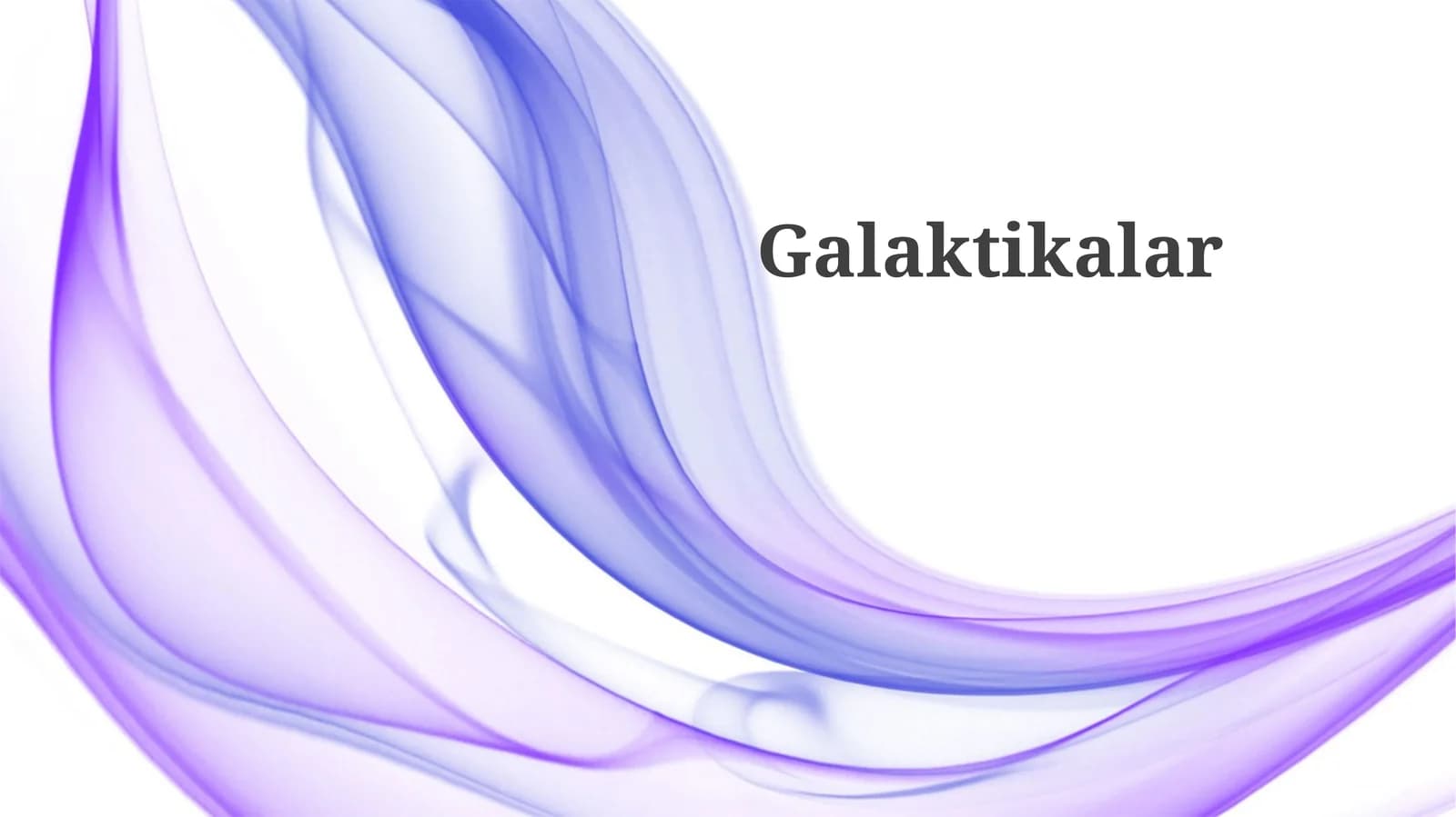 Galaktikalar