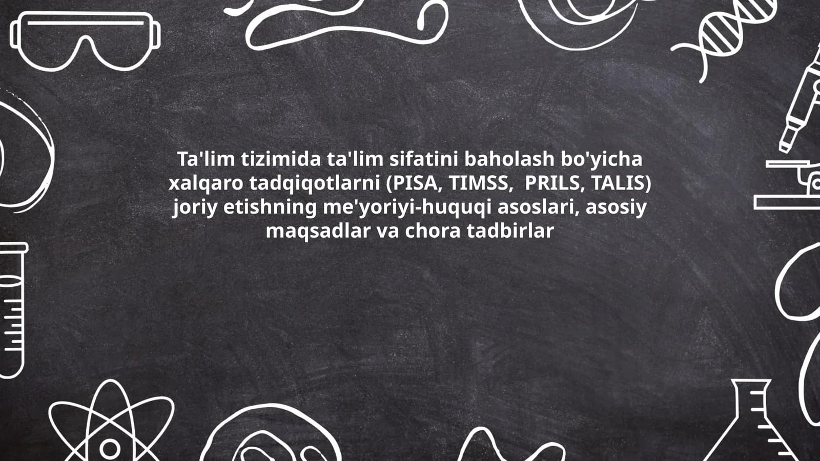 Xalqaro Ta'lim Sifatini Baholash Tadqiqotlari