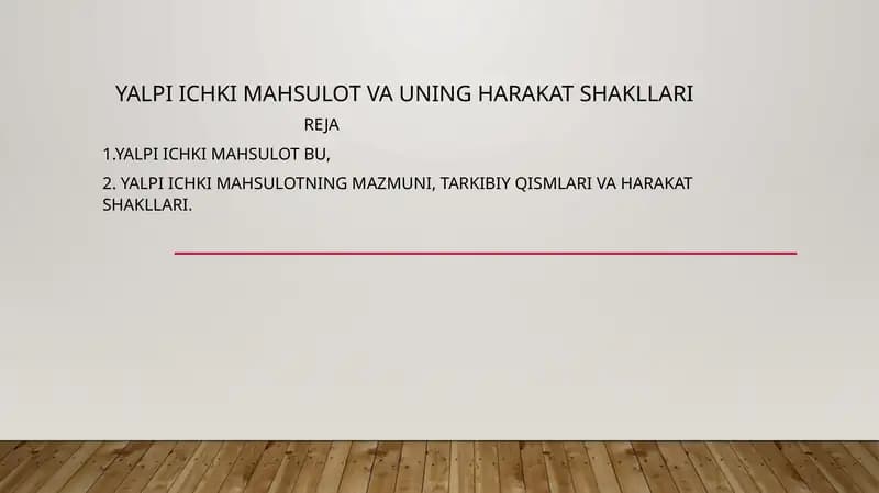Yalpiichkimahsulot va uning harakat shakllari