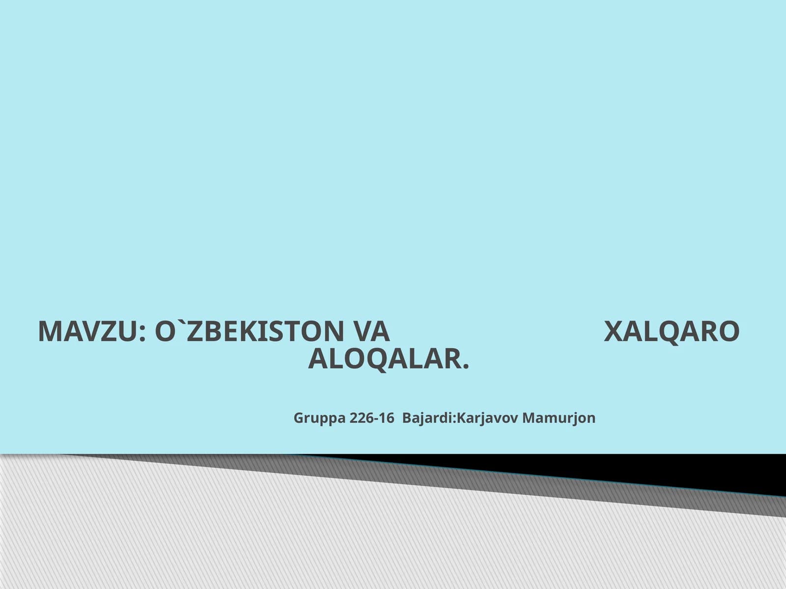 Mustaqillik yillarida xalqaro aloqalar