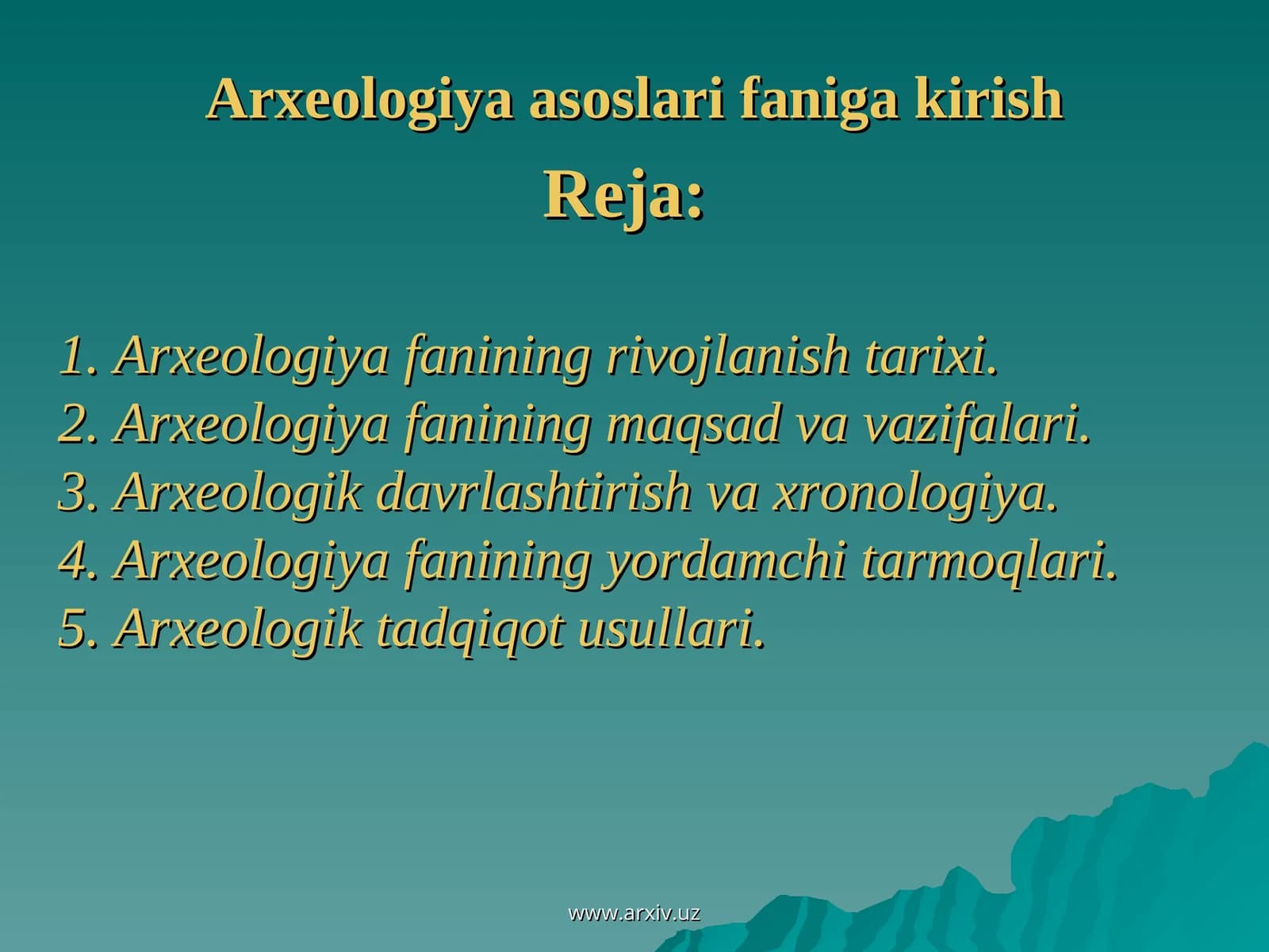 Arxeologiya asoslari faniga kirish
