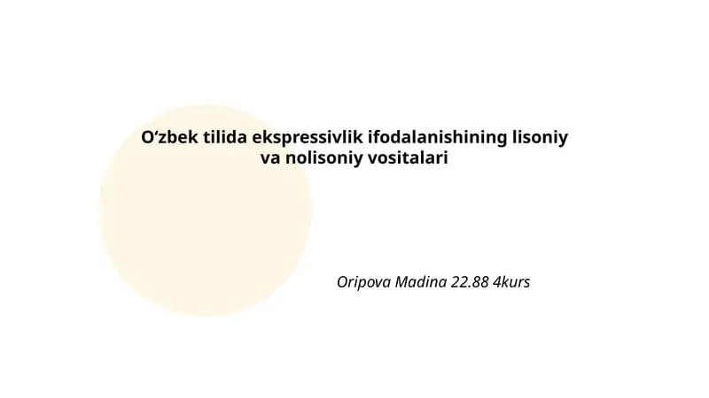 Oʻzbek tilida ekspressivlik ifodalanishining lisoniy va nolisoniy vositalari
