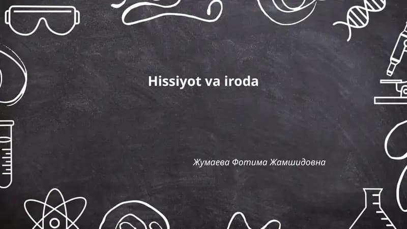 Hissiyot va iroda