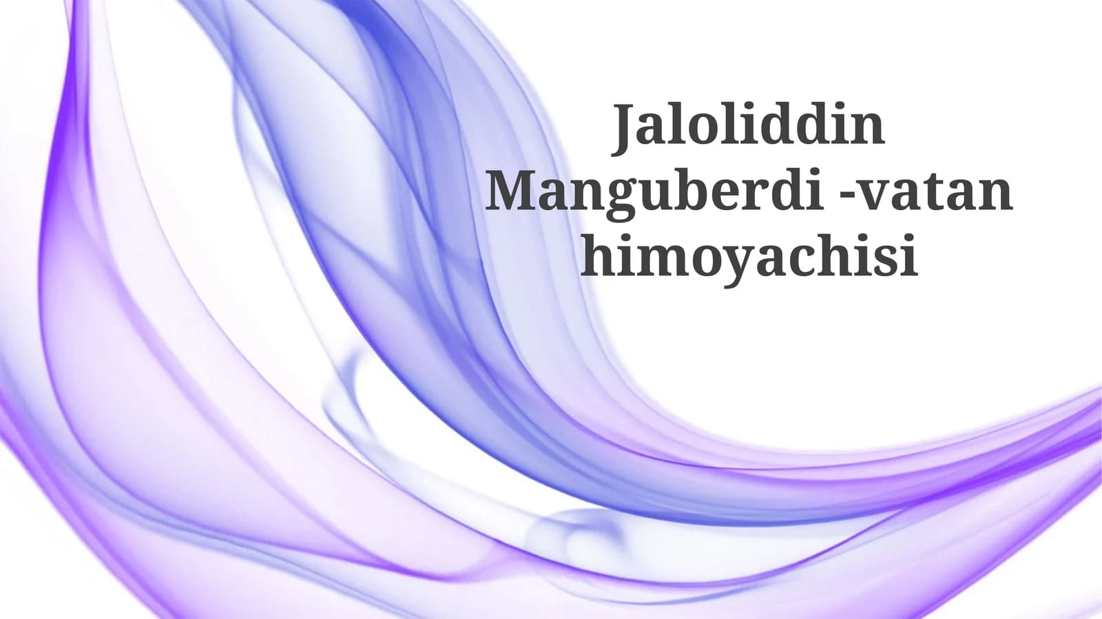 Vatan himoyachisi Jaloluddin Manguberdi