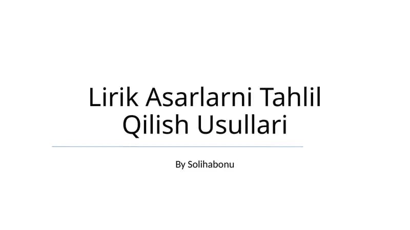 Lirik Asarlarni Tahlil Qilish Usullari