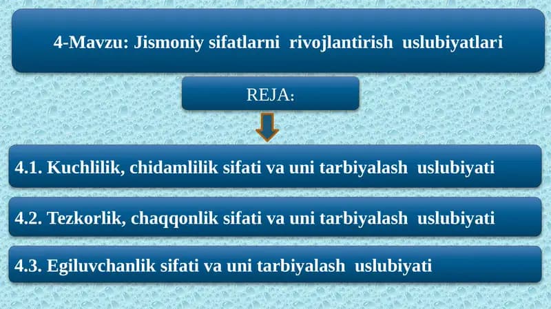 Jismoniy sifatlarni rivojlantirish uslubiyatlari