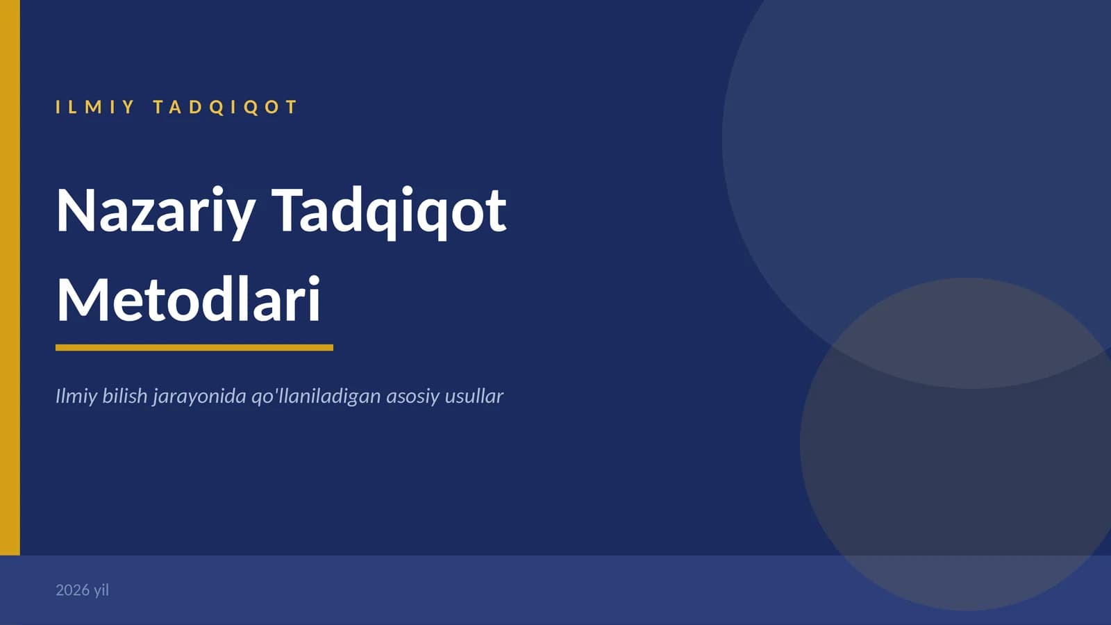 Ilmiy Tadqiqot Nazariy Metodlari
