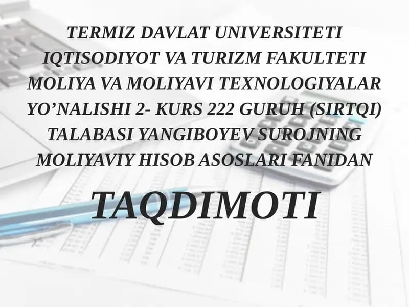 Moliyaviy Hisob Asoslari Fanidan Taqdimoti