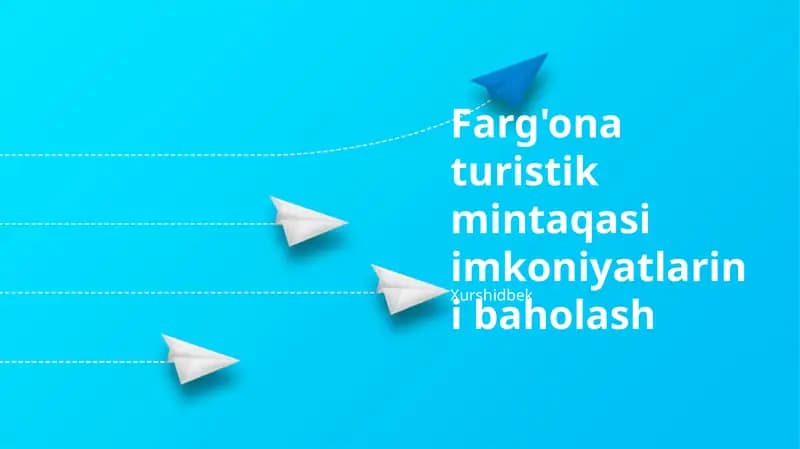Turistik mintaqaning imkoniyatlari