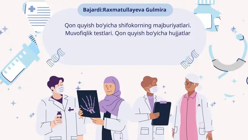 Qon quyish bo‘yicha shifokorning majburiyatlari