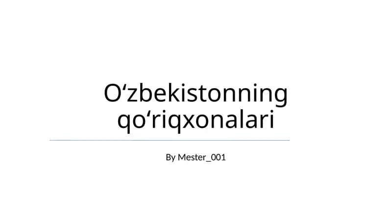 O'zbekistonning qoʻriqxonalari