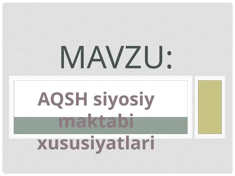 AQSH siyosiy maktabi xususiyatlari