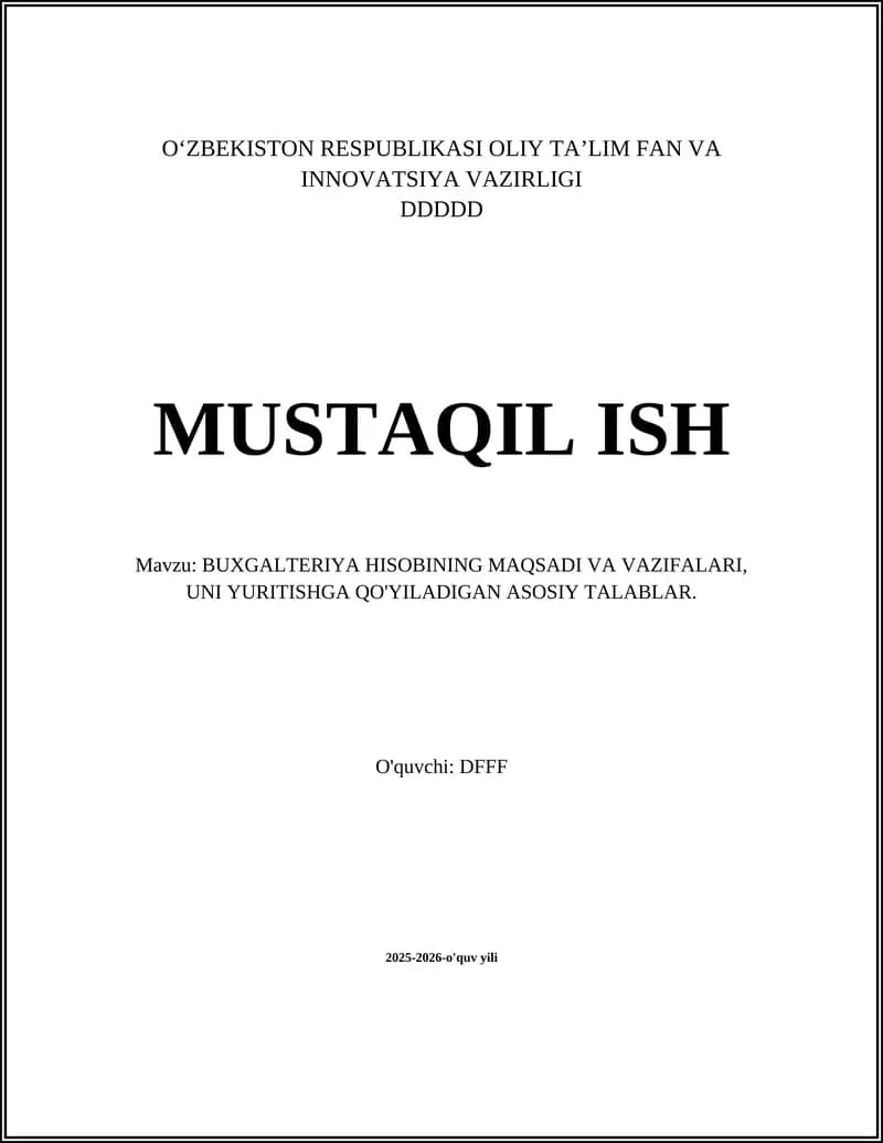 BUXGALTERIYA HISOBINING MAQSADI VA VAZIFALARI