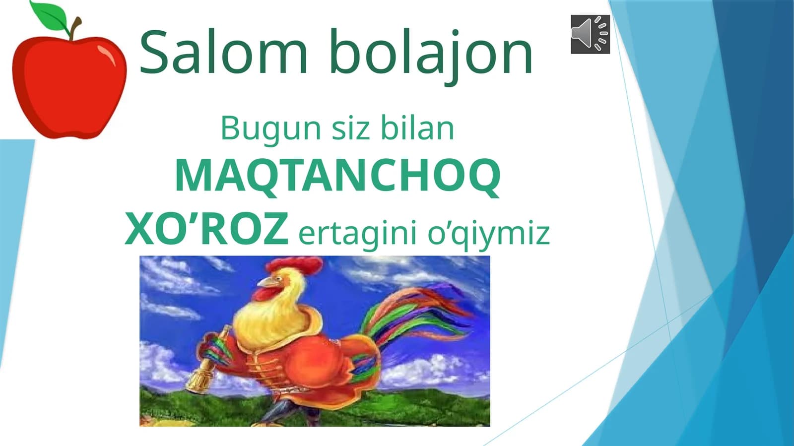 Maqtanchoq Xo’roz Ertak