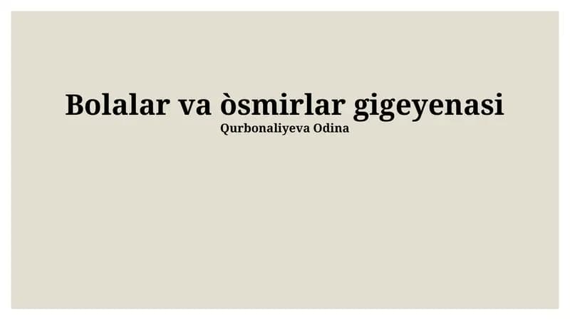Bolalar va òsmirlar gigeyenasi