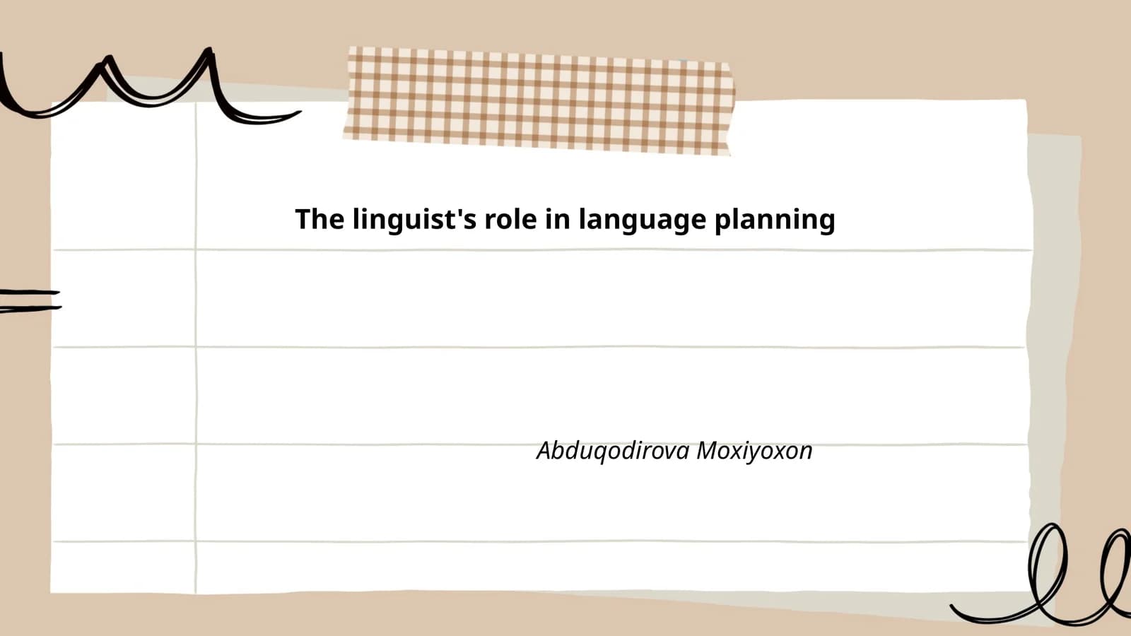 The Linguist's Role in Language Planning