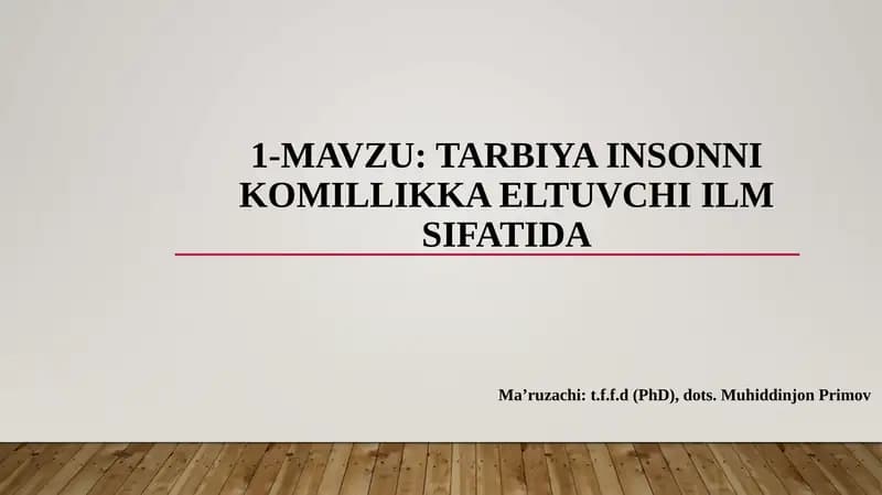 Tarbiya insonnikomillikka eltuvi chi ilm sifatida