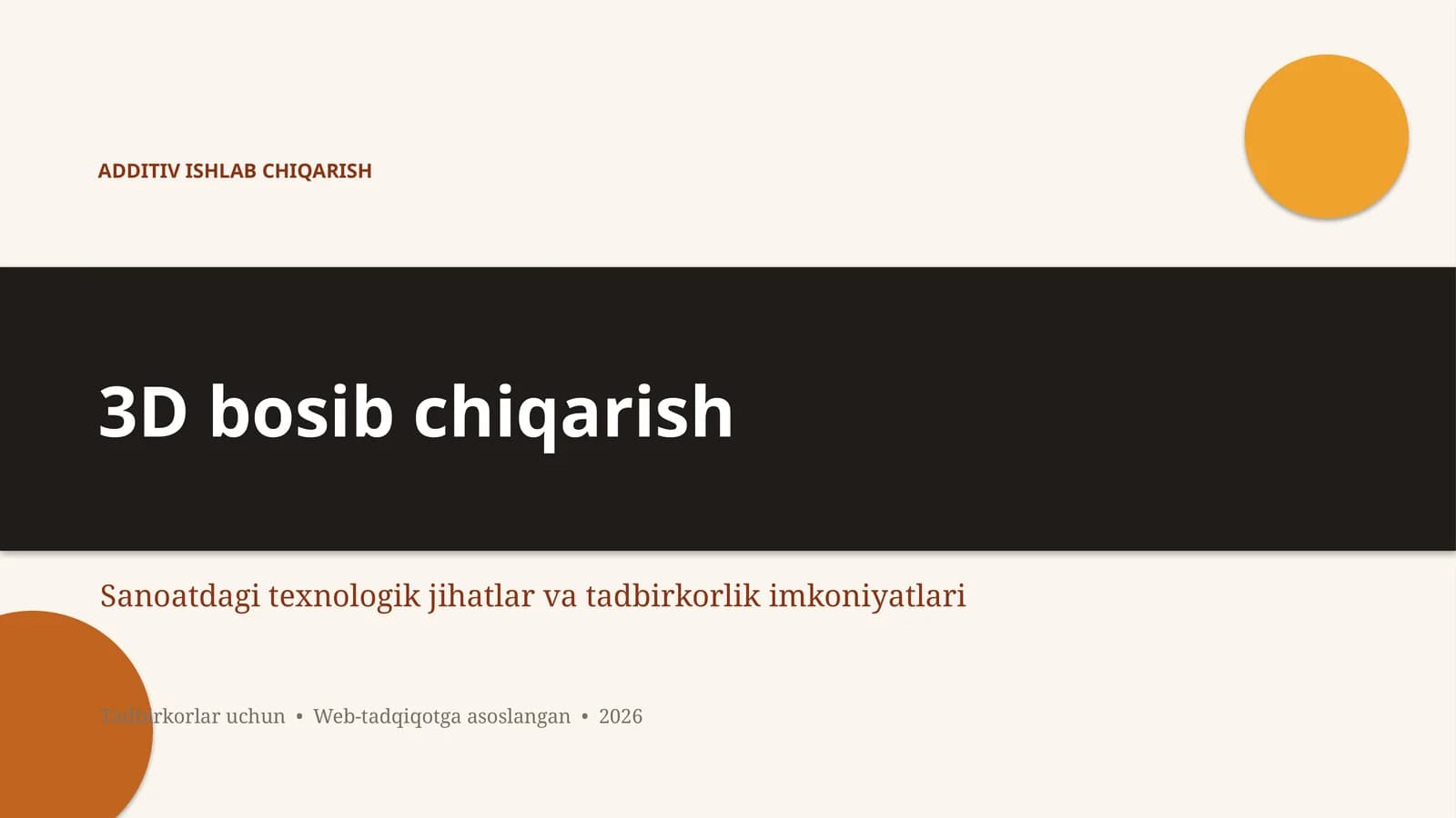 ADDITIV ISHLAB CHIQARISH