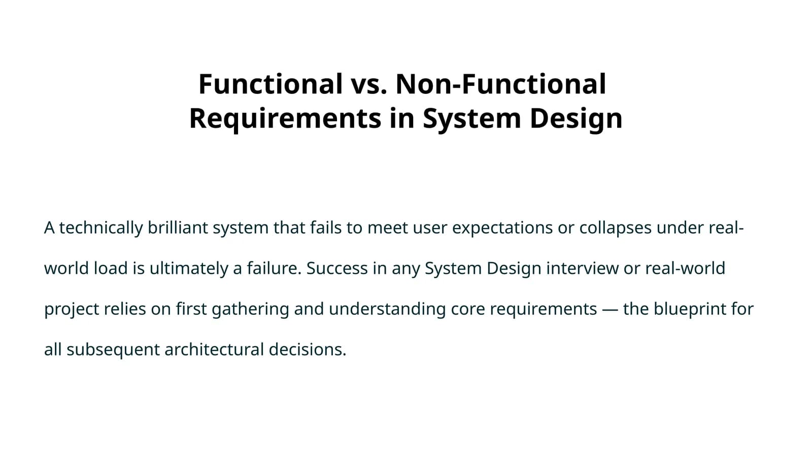 Functional vs. Non-Functional Requirements in System Design