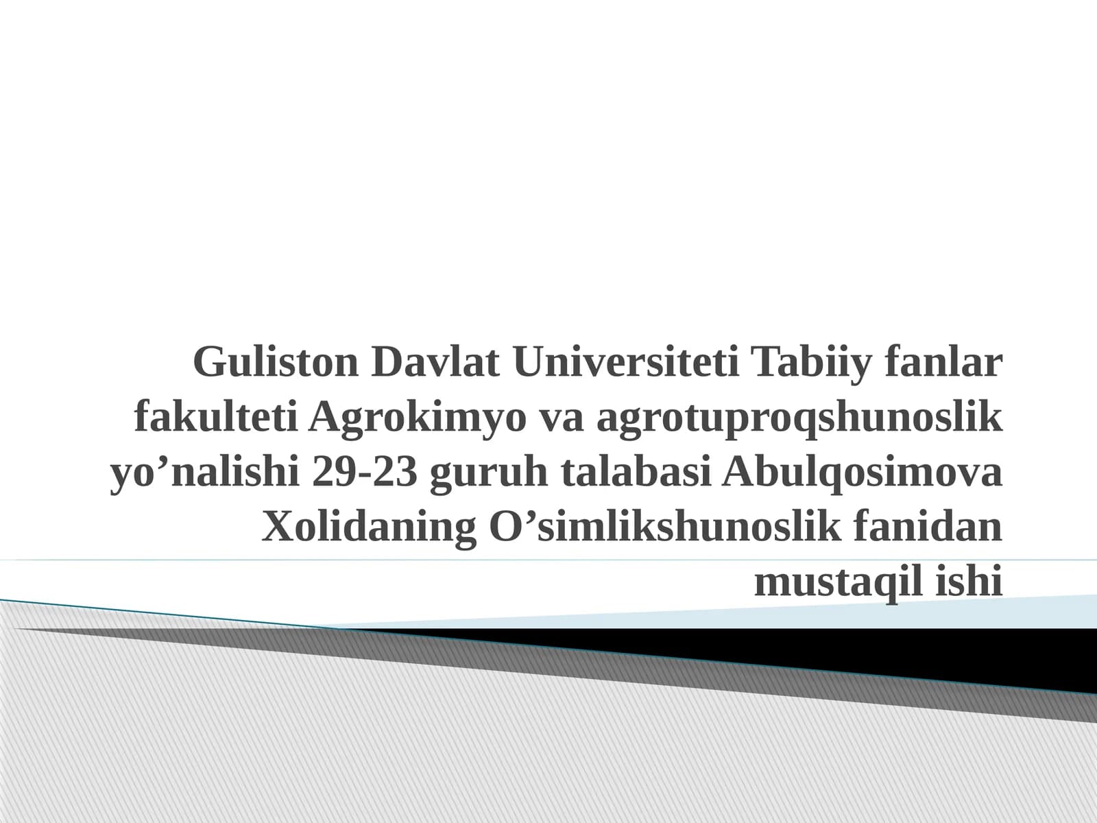 Guliston Davlat Universiteti Tabiiy fanlar fakulteti Agrokimyo va agrotuproqshunoslik yo’nalishi