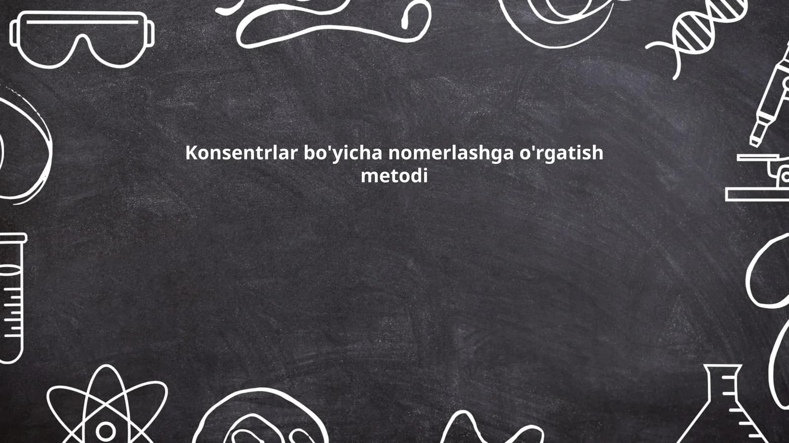 Konsentrlar bo'yicha nomerlashga o'rgatish metodi