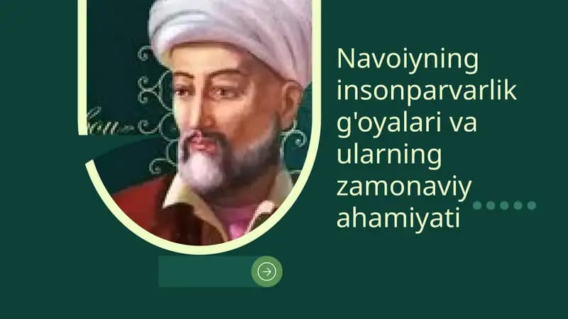 Navoiyning insonparvarlik g'oyalari va ularning zamonaviy ahamiyati