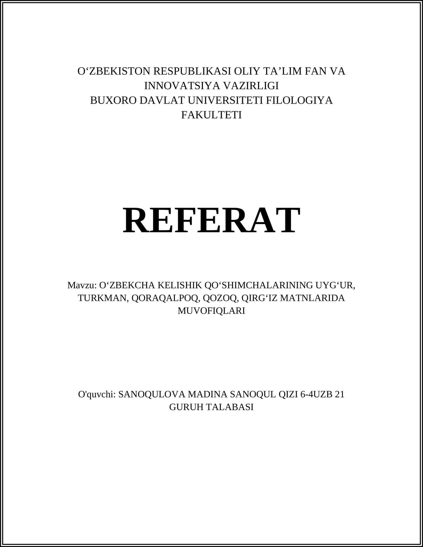 Oʻzbekcha Kelishik Qoʻshimchalarining Uygʻur, Turkman, Qoraqalpoq, Qoʻz, Qirgʻiz Matnlarida Muvofiqlari