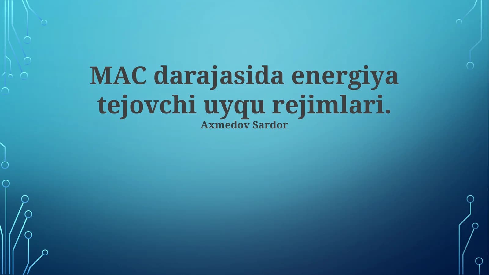MAC darajasida energiya tejovchi uyqu rejimlari