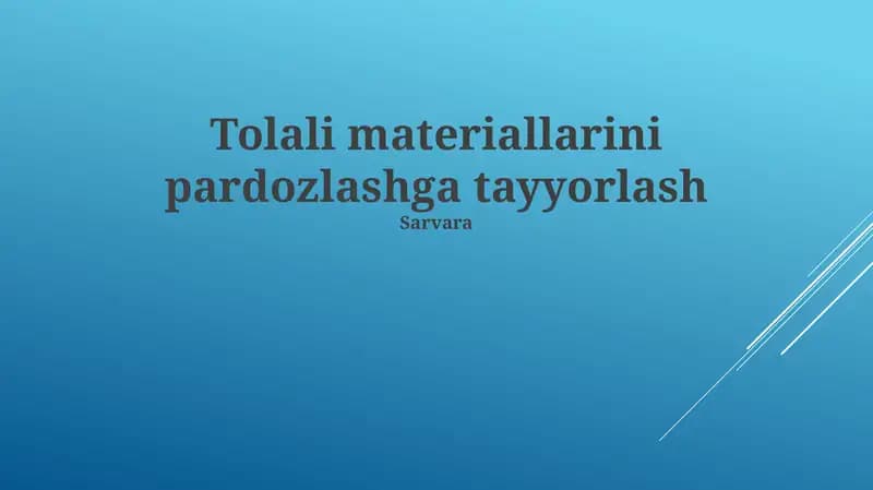 Tolali materiallarini pardozlashga tayyorlash