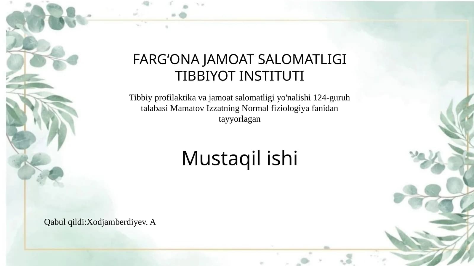 Normal fiziologiya fanidan mustaqil ishi