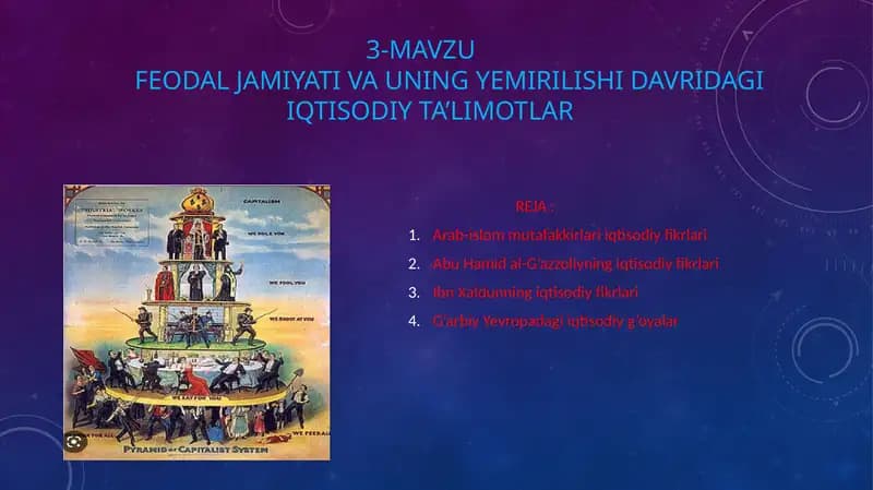 Feodal jamiyati va uning yemirilishida iqtisodiyot taʼlimotlar