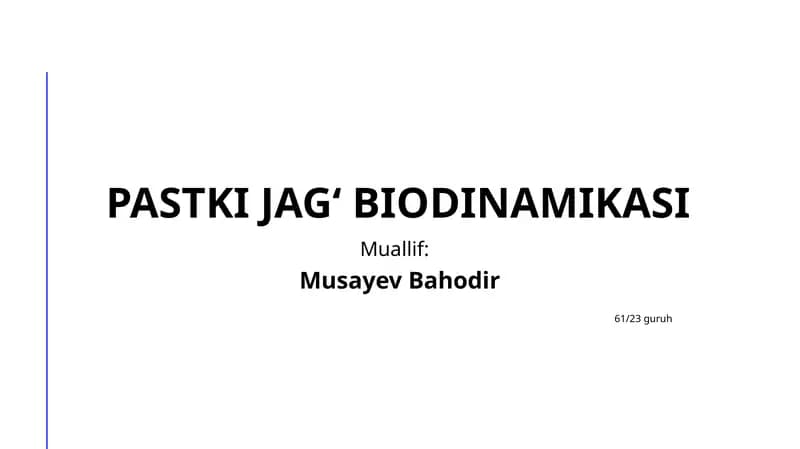Pastkijagʻbiodinamikasi