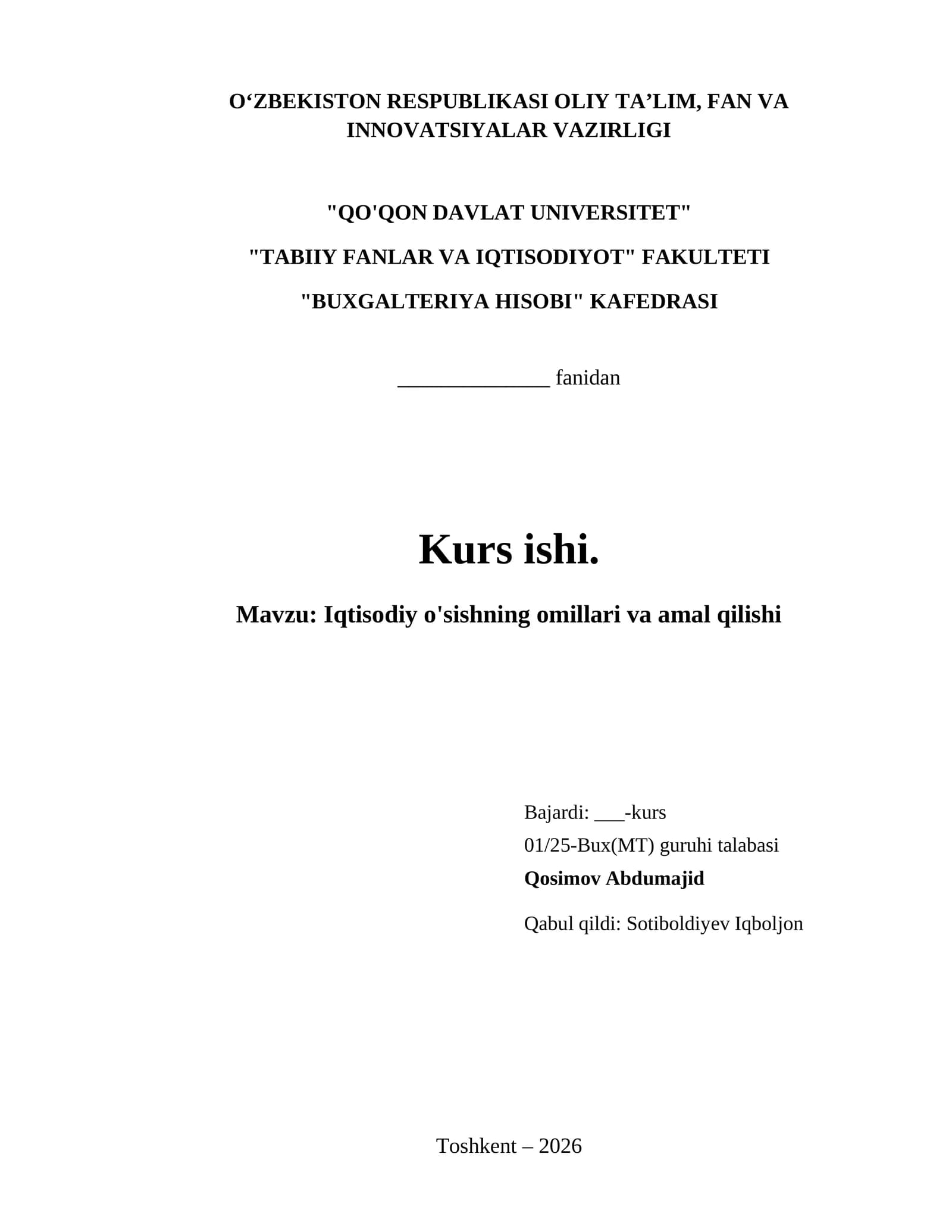 Iqtisodiy o'sishning omillari va amal qilishi