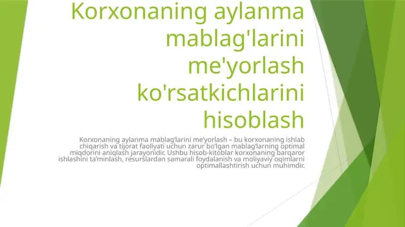 Korxonaning aylanma mablag'larini me'yorlash ko'rsatkichlarini hisoblash