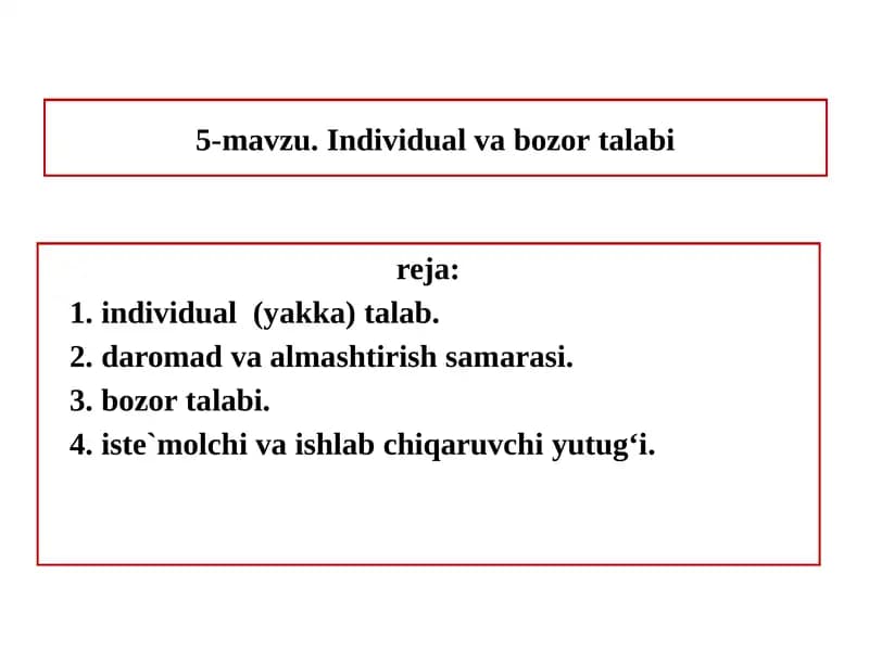 5-mavzu.Individual va bozor talabi