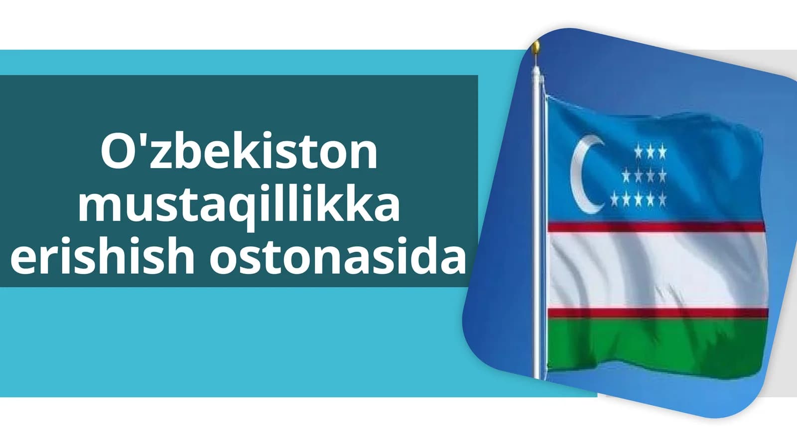 O'zbekiston mustaqillikka erishish ostonasida