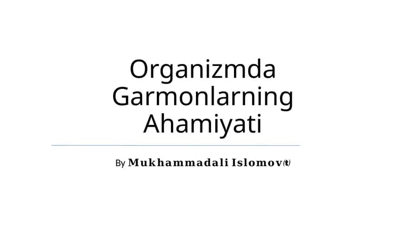 Organizmda Garmonlarning Ahamiyati