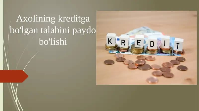 Aholining Kreditga bo'lgan talabi