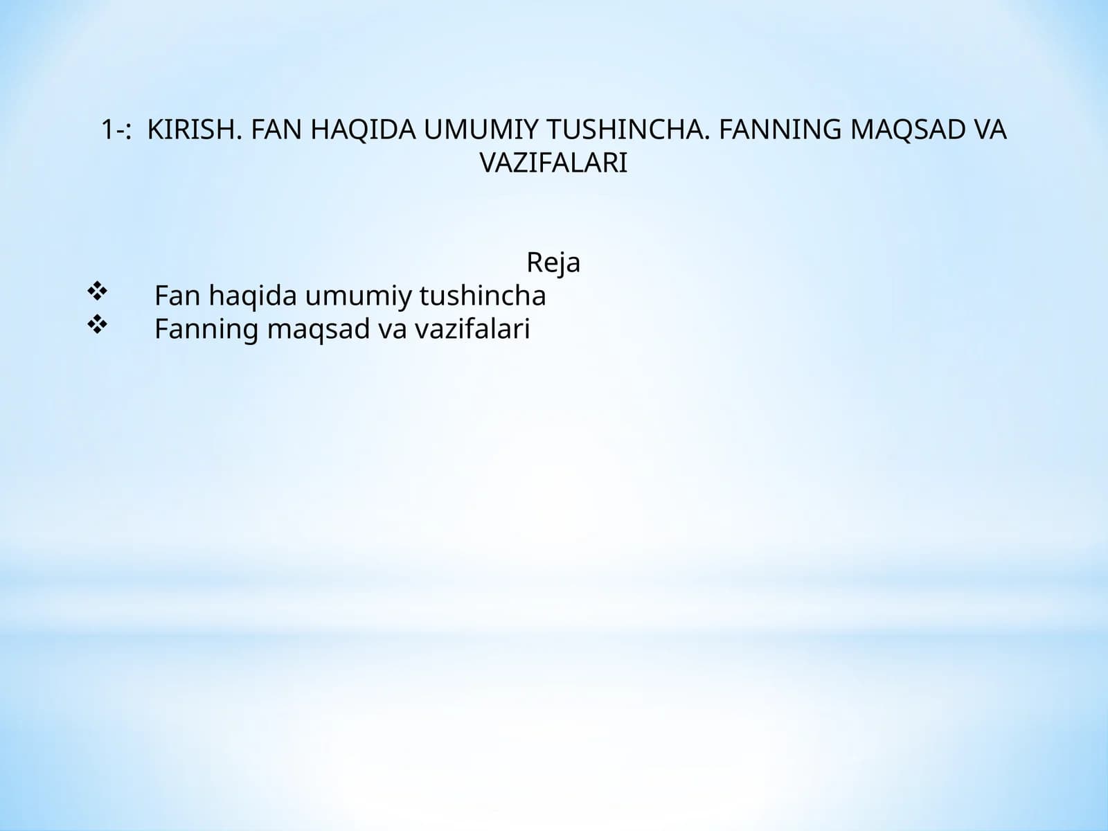Fan haqida umumiy tushincha